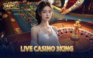 Live Casino 3King